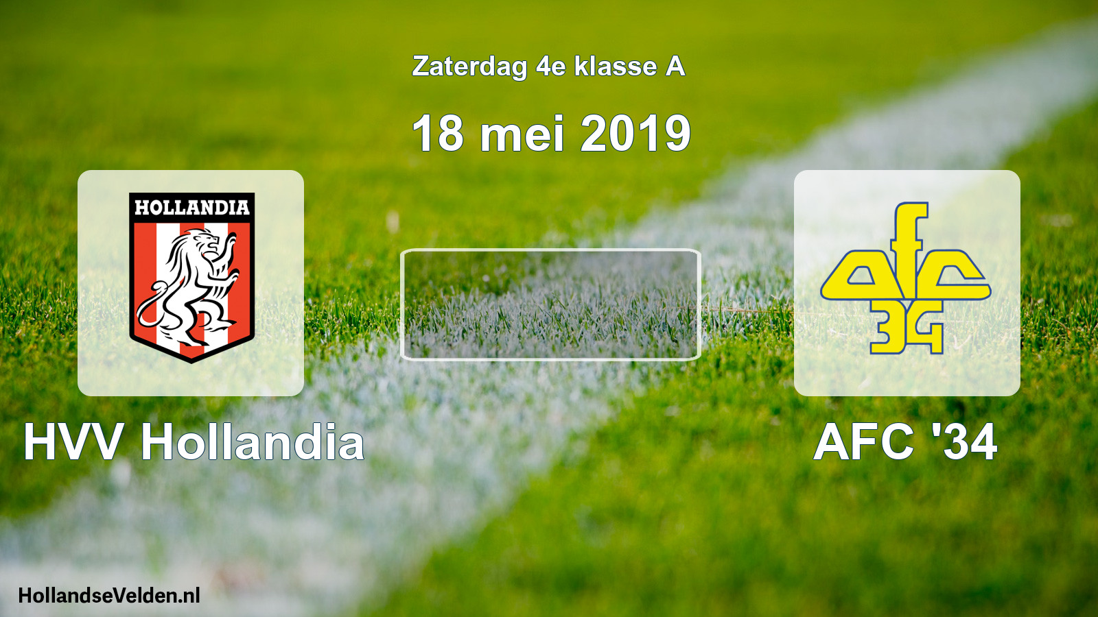 Scheduled Match: HVV Hollandia - AFC '34 (18 May 2019)