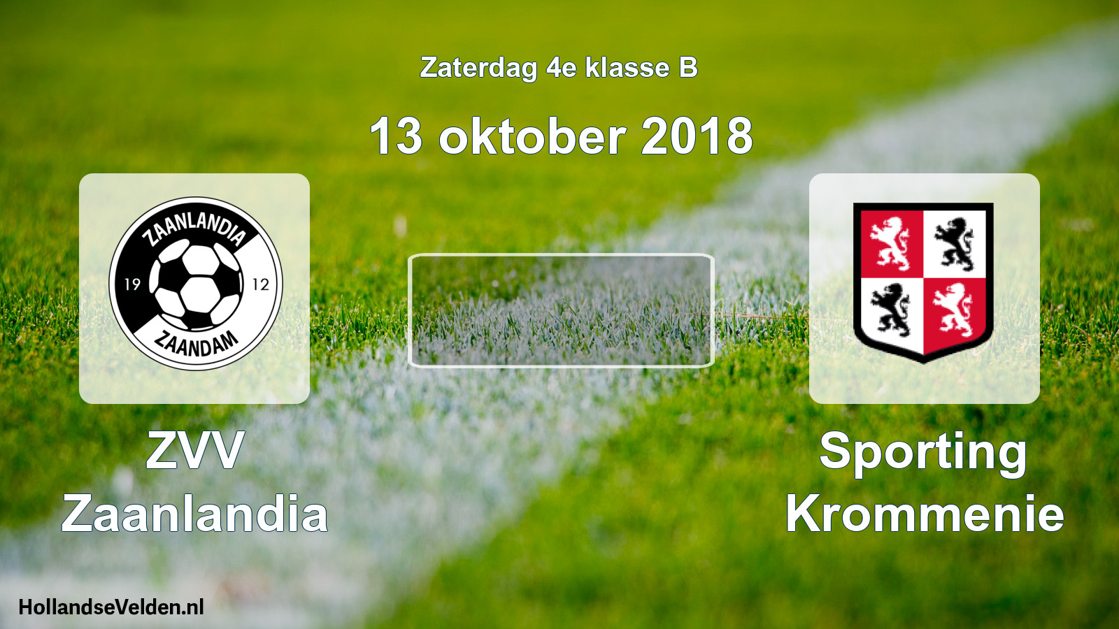 Scheduled Match: ZVV Zaanlandia - Sporting Krommenie (13 October 2018)
