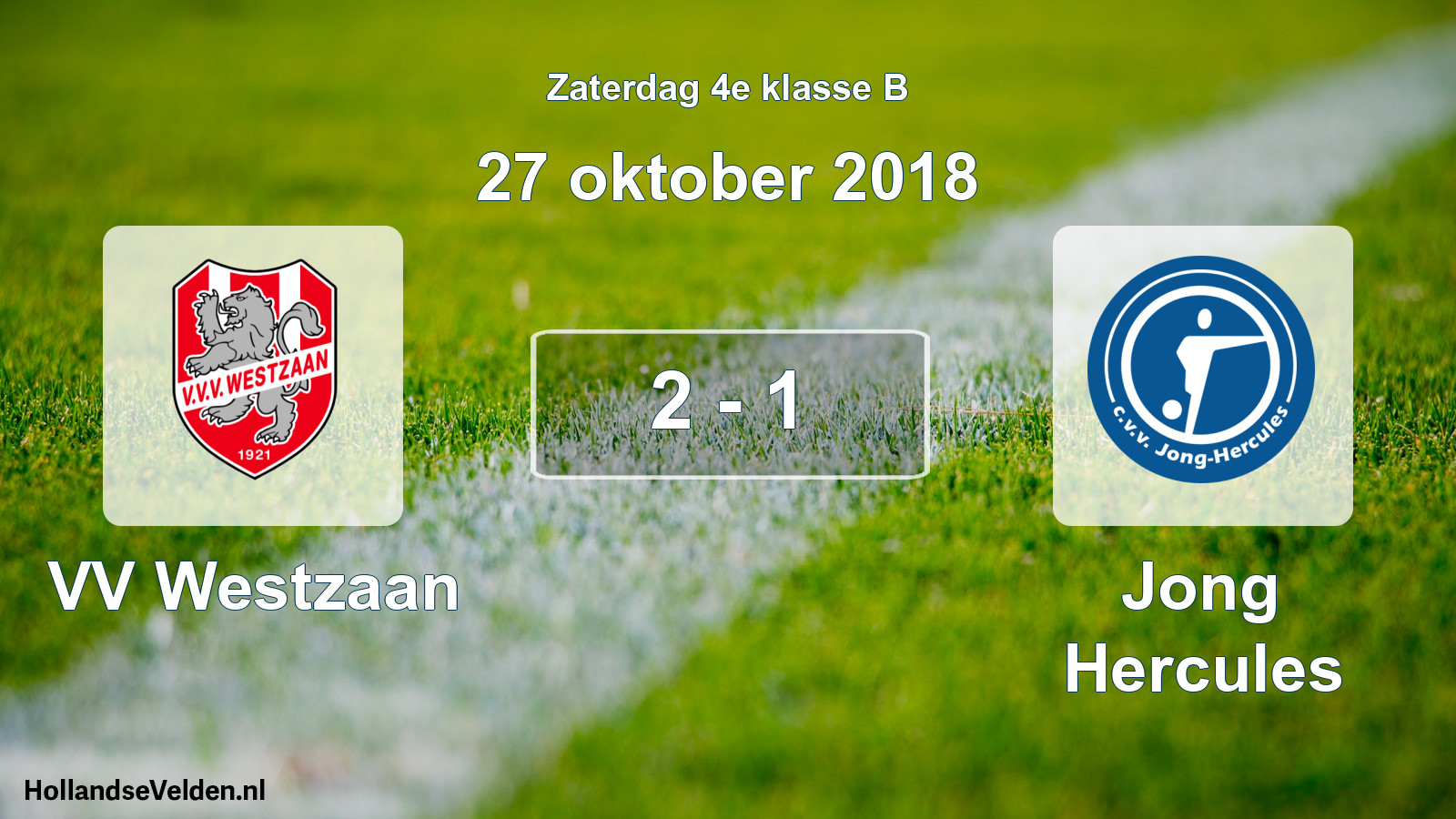 Total number of matches played: VV Westzaan - Jong Hercules 2 - 1 (27 October 2018)