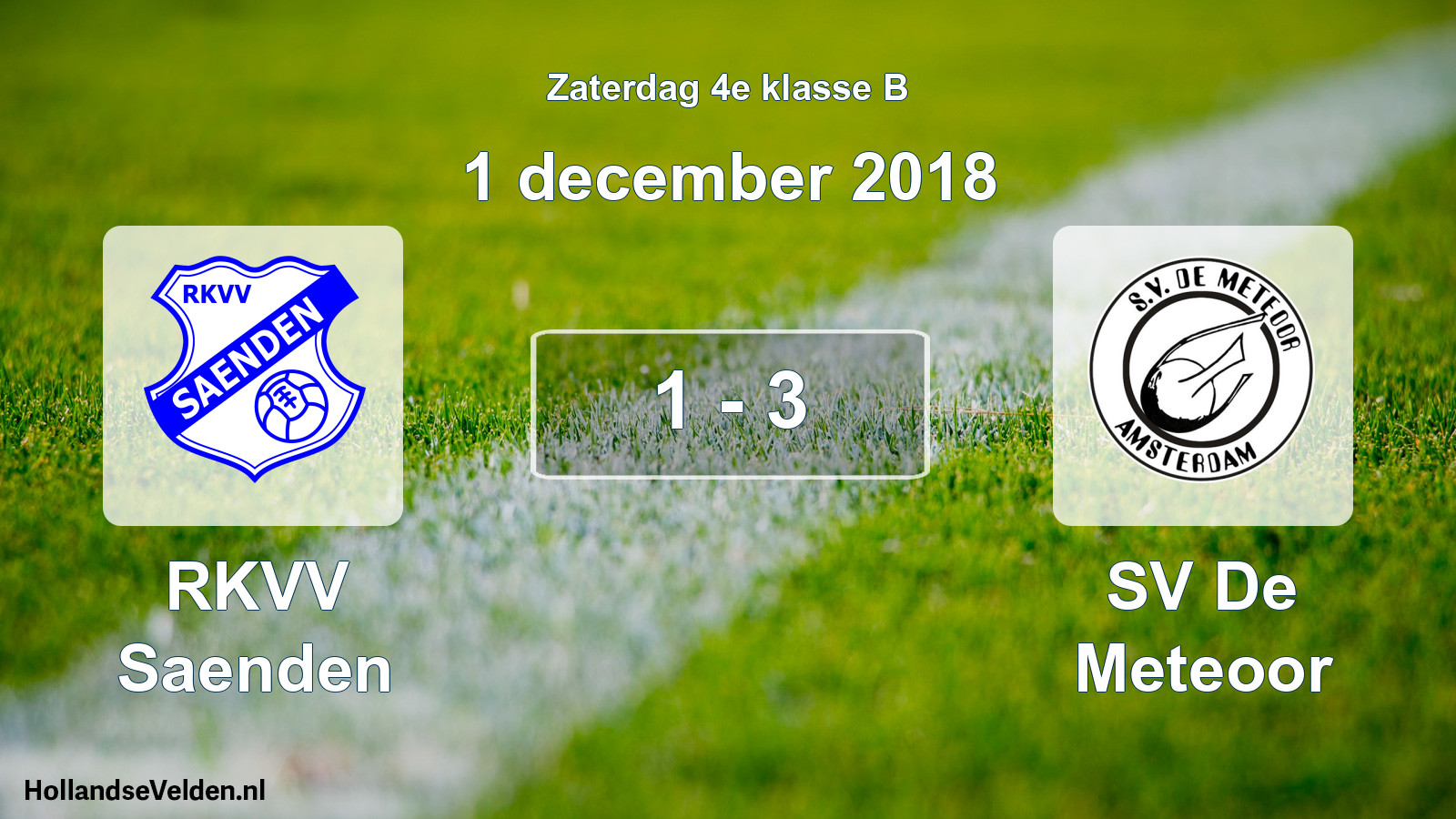 Total number of matches played: RKVV Saenden - SV De Meteoor 1 - 3 (1 December 2018)