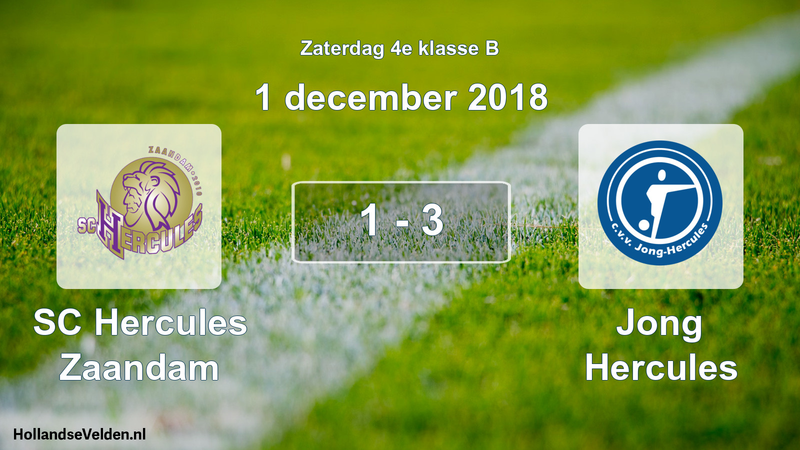 Total number of matches played: SC Hercules Zaandam - Jong Hercules 1 - 3 (1 December 2018)