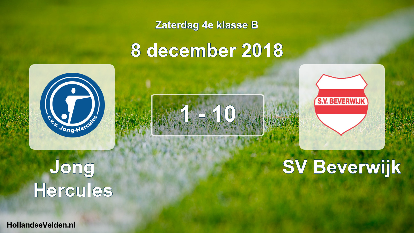 Total number of matches played: Jong Hercules - SV Beverwijk 1 - 10 (8 December 2018)