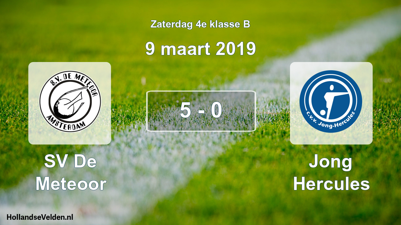 Total number of matches played: SV De Meteoor - Jong Hercules 5 - 0 (9 March 2019)