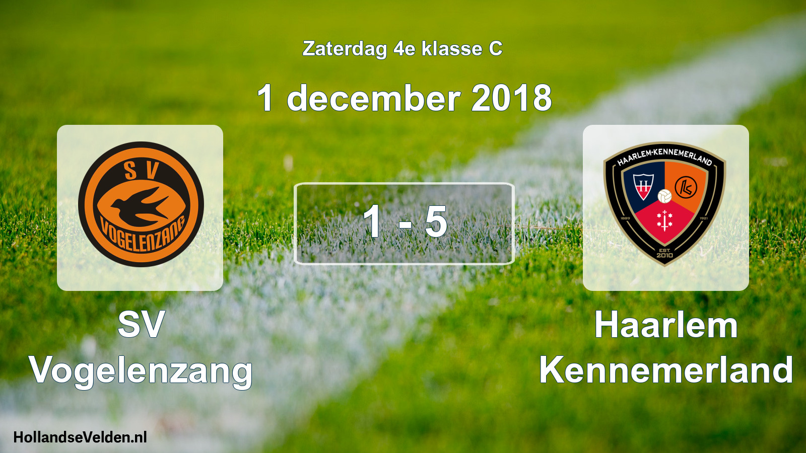 Total number of matches played: SV Vogelenzang - Haarlem Kennemerland 1 - 5 (1 December 2018)
