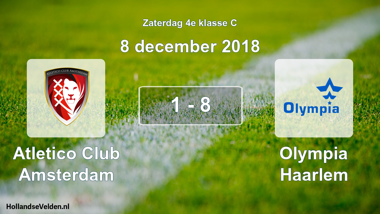 Total number of matches played: Atletico Club Amsterdam - Olympia Haarlem 1 - 8 (8 December 2018)