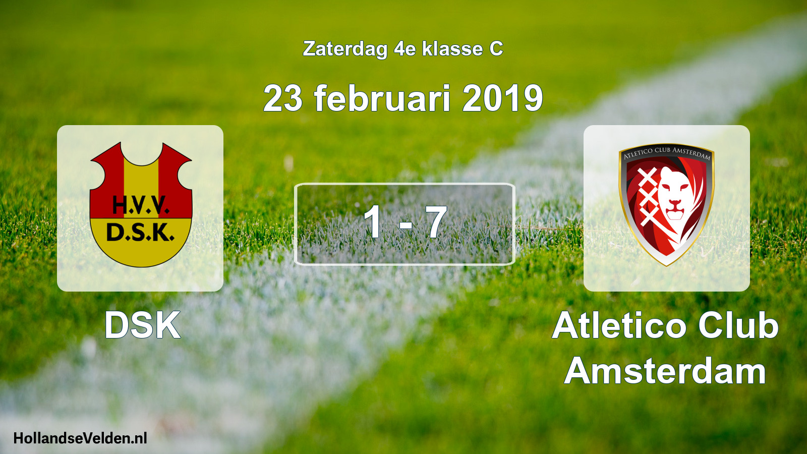 Total number of matches played: DSK - Atletico Club Amsterdam 1 - 7 (23 February 2019)