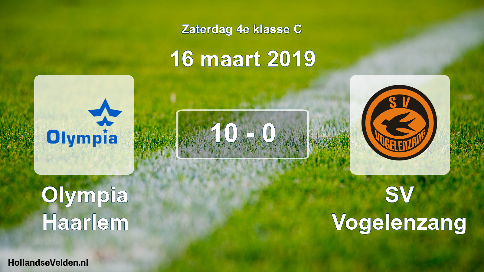Total number of matches played: Olympia Haarlem - SV Vogelenzang 10 - 0 (16 March 2019)