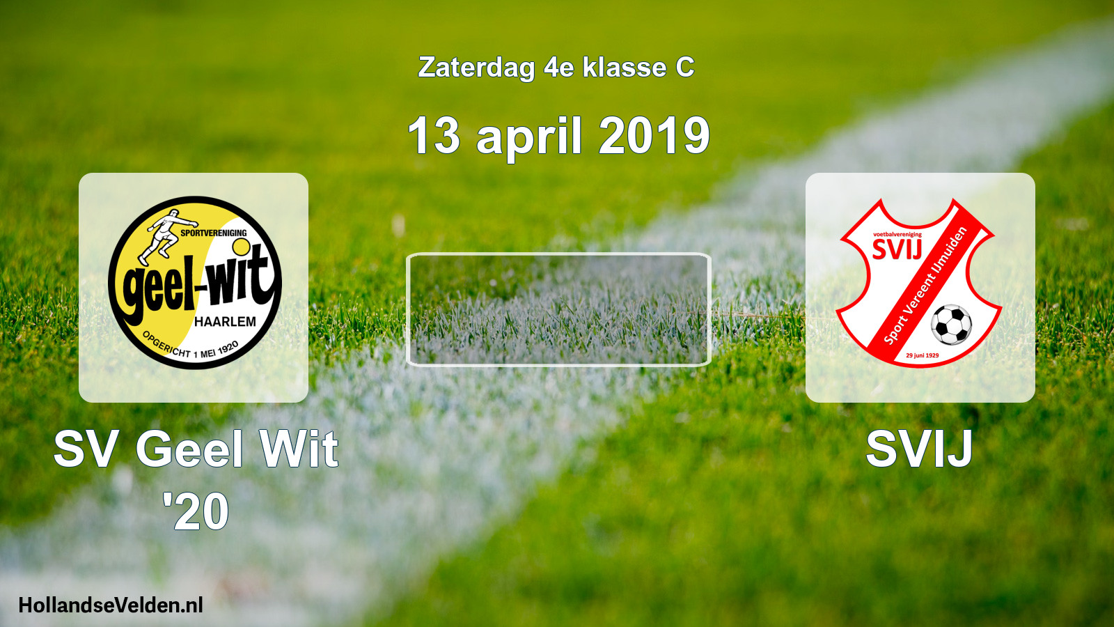 Scheduled Match: SV Geel Wit '20 - SVIJ (13 April 2019)
