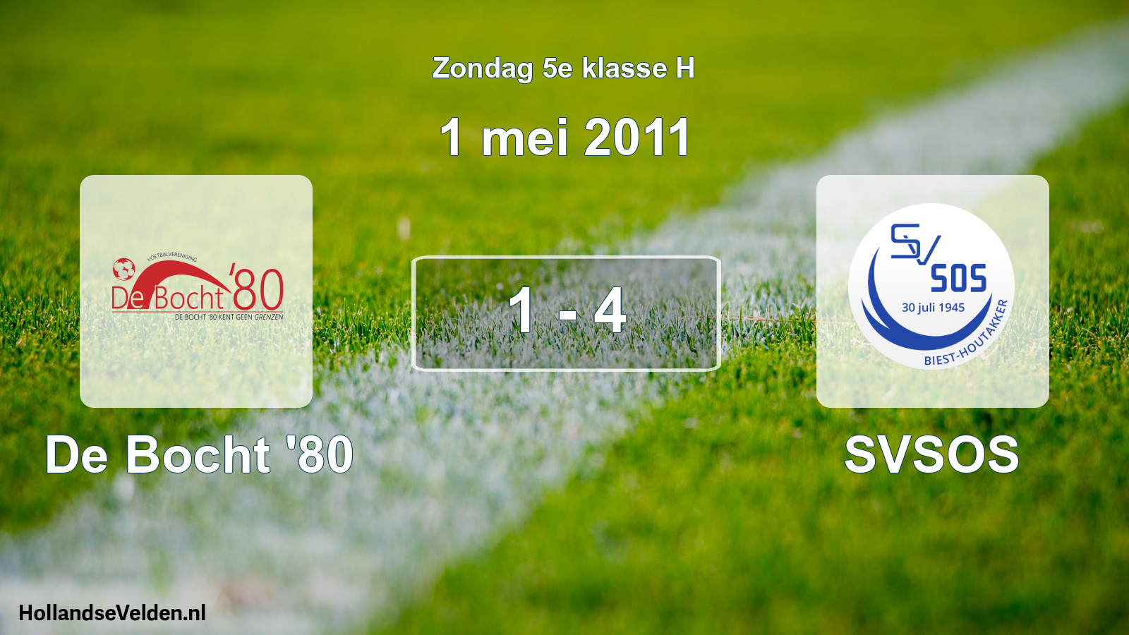 Total number of matches played: De Bocht '80 - SVSOS 1 - 4 (1 May 2011)