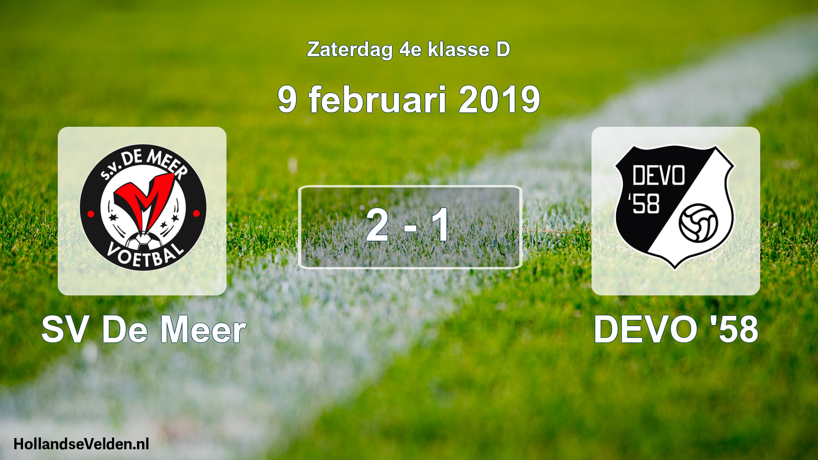 Total number of matches played: SV De Meer - DEVO '58 2 - 1 (9 February 2019)