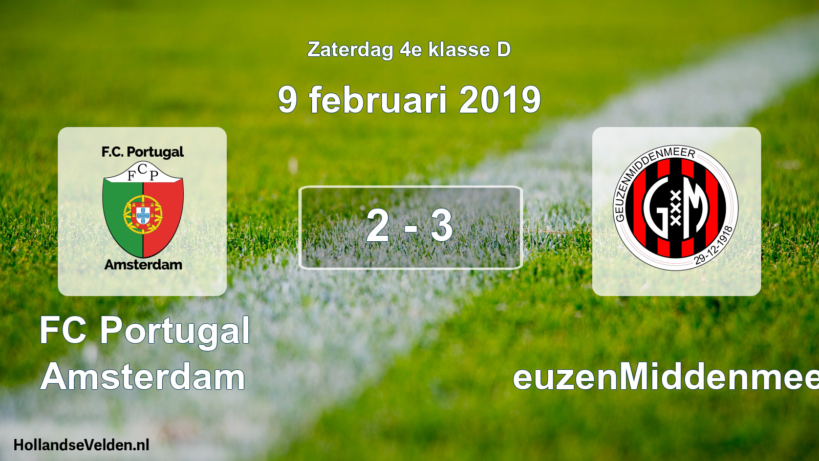 Total number of matches played: FC Portugal Amsterdam - GeuzenMiddenmeer 2 - 3 (9 February 2019)