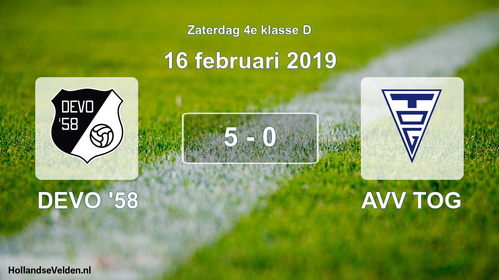Total number of matches played: DEVO '58 - AVV TOG 5 - 0 (16 February 2019)