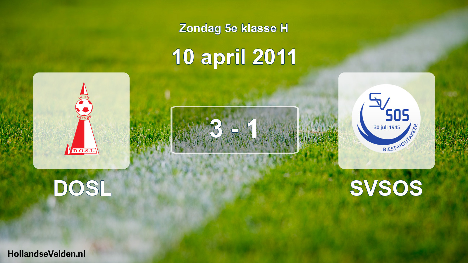Total number of matches played: DOSL - SVSOS 3 - 1 (10 April 2011)