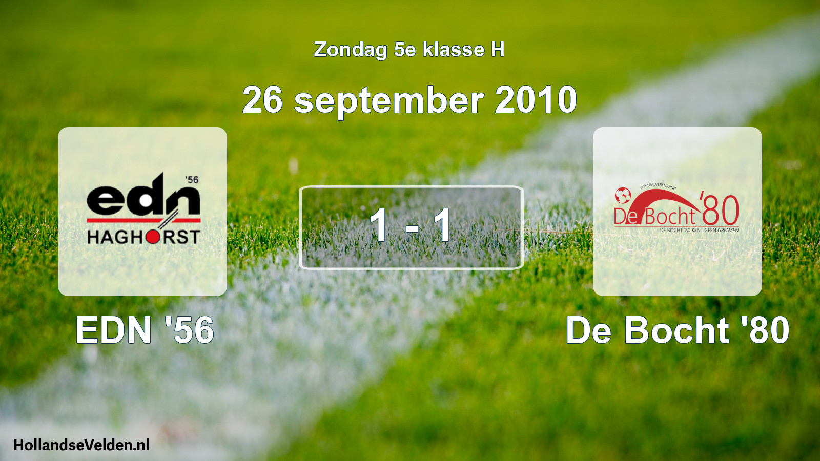 Total number of matches played: EDN '56 - De Bocht '80 1 - 1 (26 September 2010)