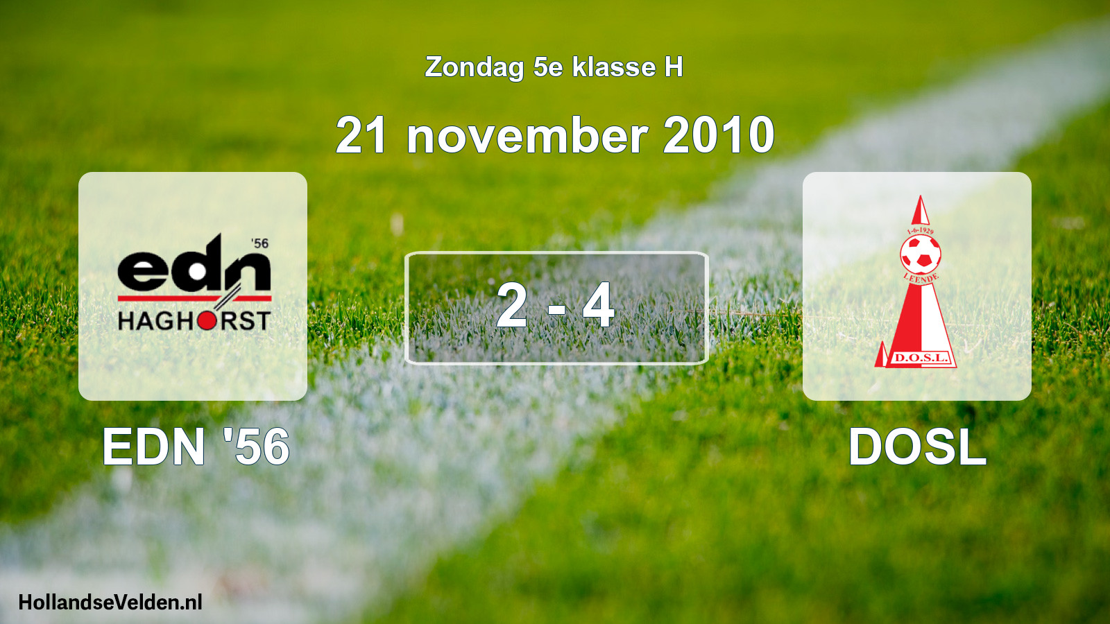 Total number of matches played: EDN '56 - DOSL 2 - 4 (21 November 2010)