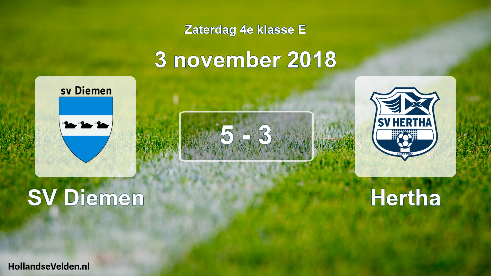 Total number of matches played: SV Diemen - Hertha 5 - 3 (3 November 2018)