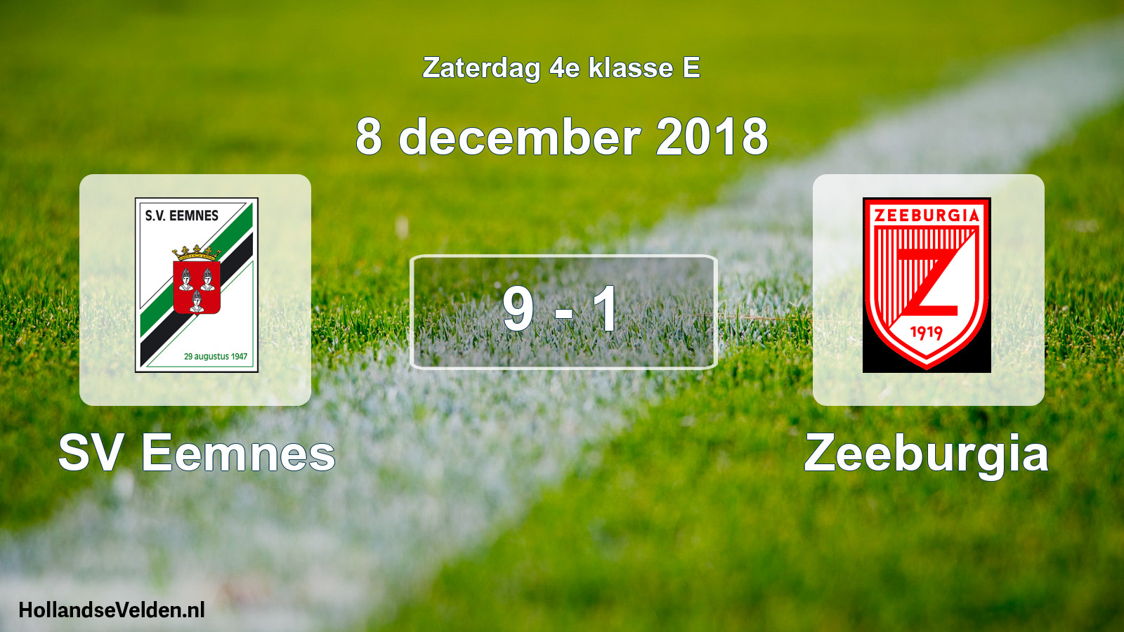 Total number of matches played: SV Eemnes - Zeeburgia 9 - 1 (8 December 2018)