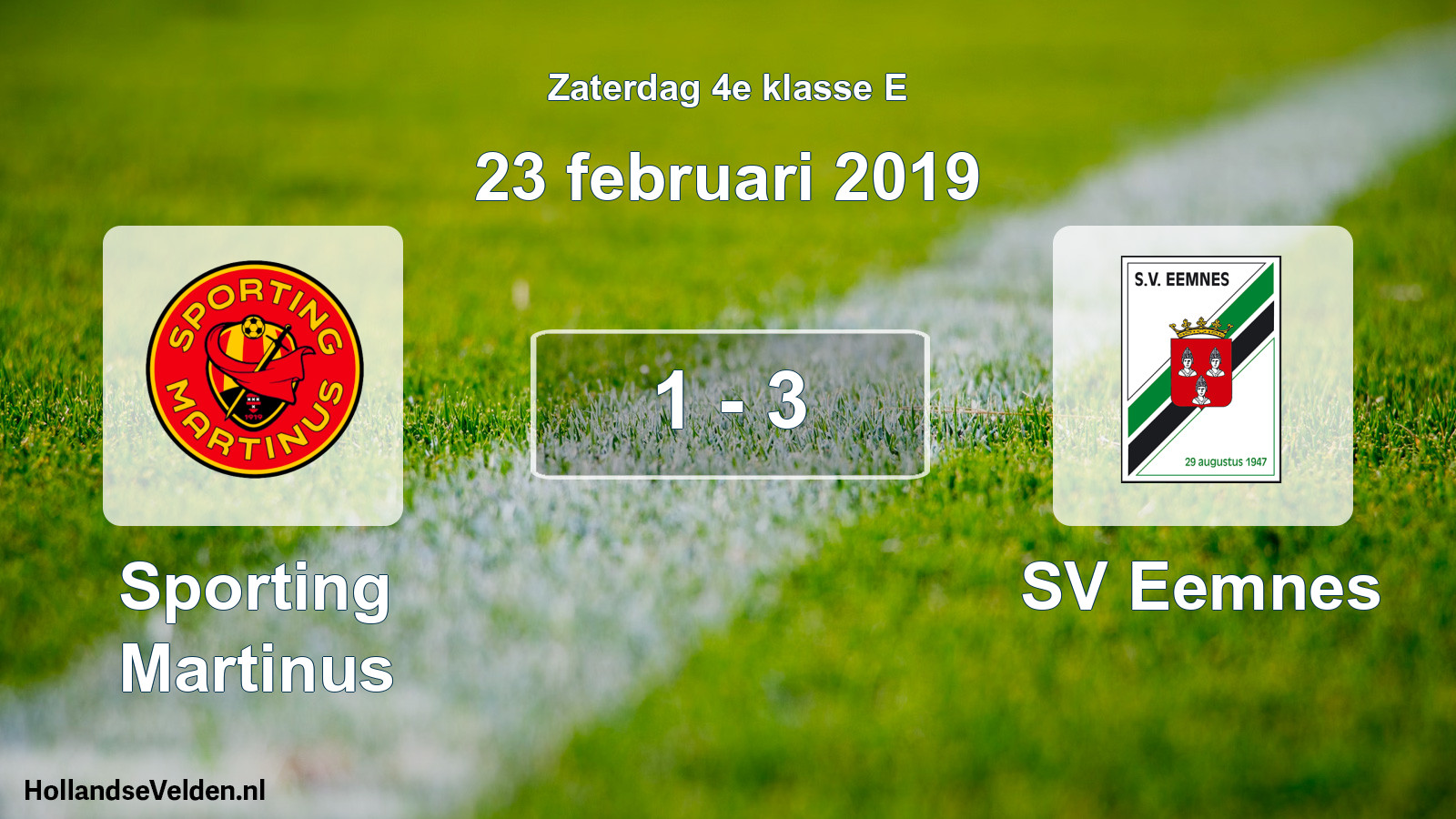 Total number of matches played: Sporting Martinus - SV Eemnes 1 - 3 (23 February 2019)