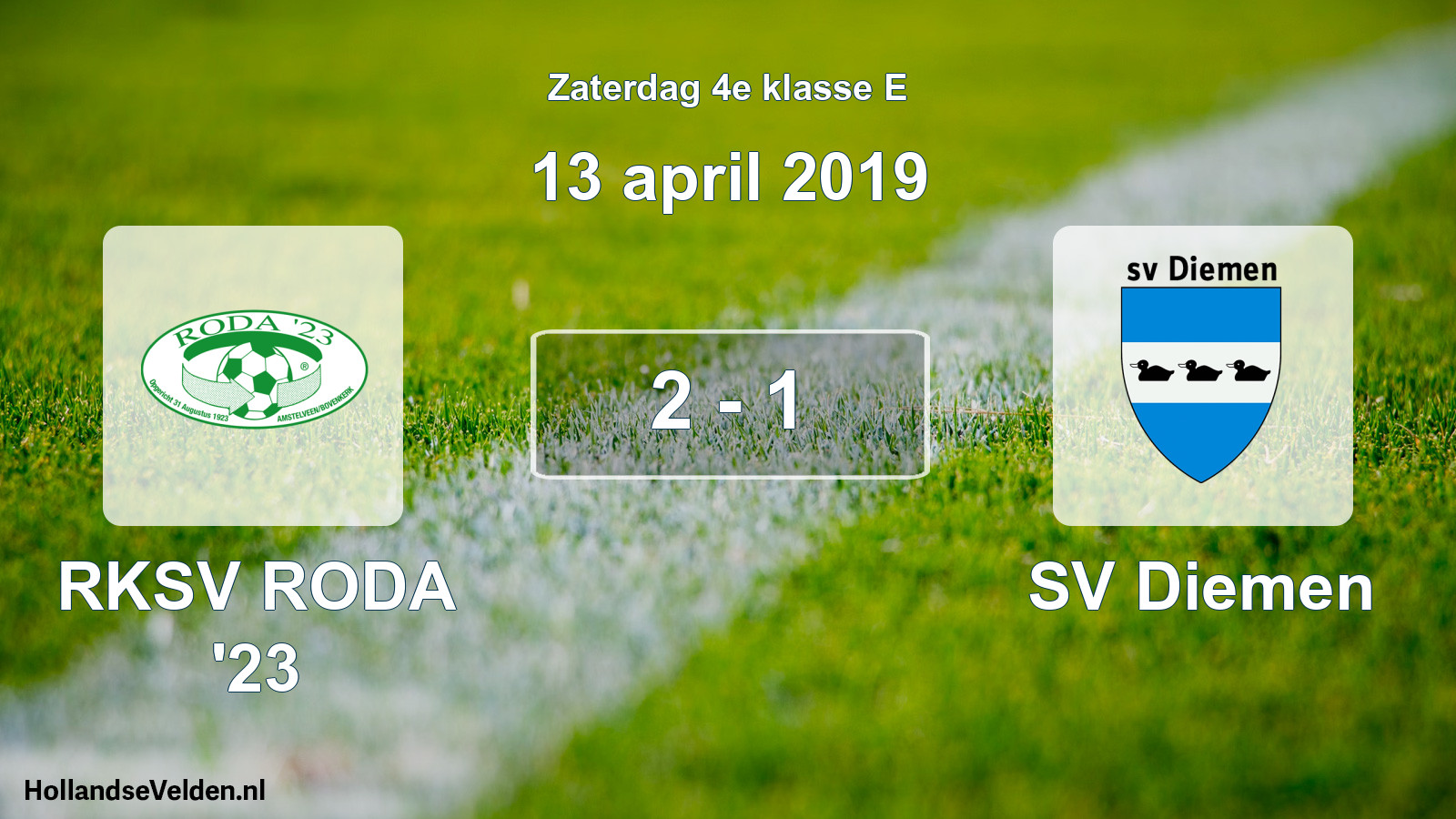 Total number of matches played: RKSV RODA '23 - SV Diemen 2 - 1 (13 April 2019)