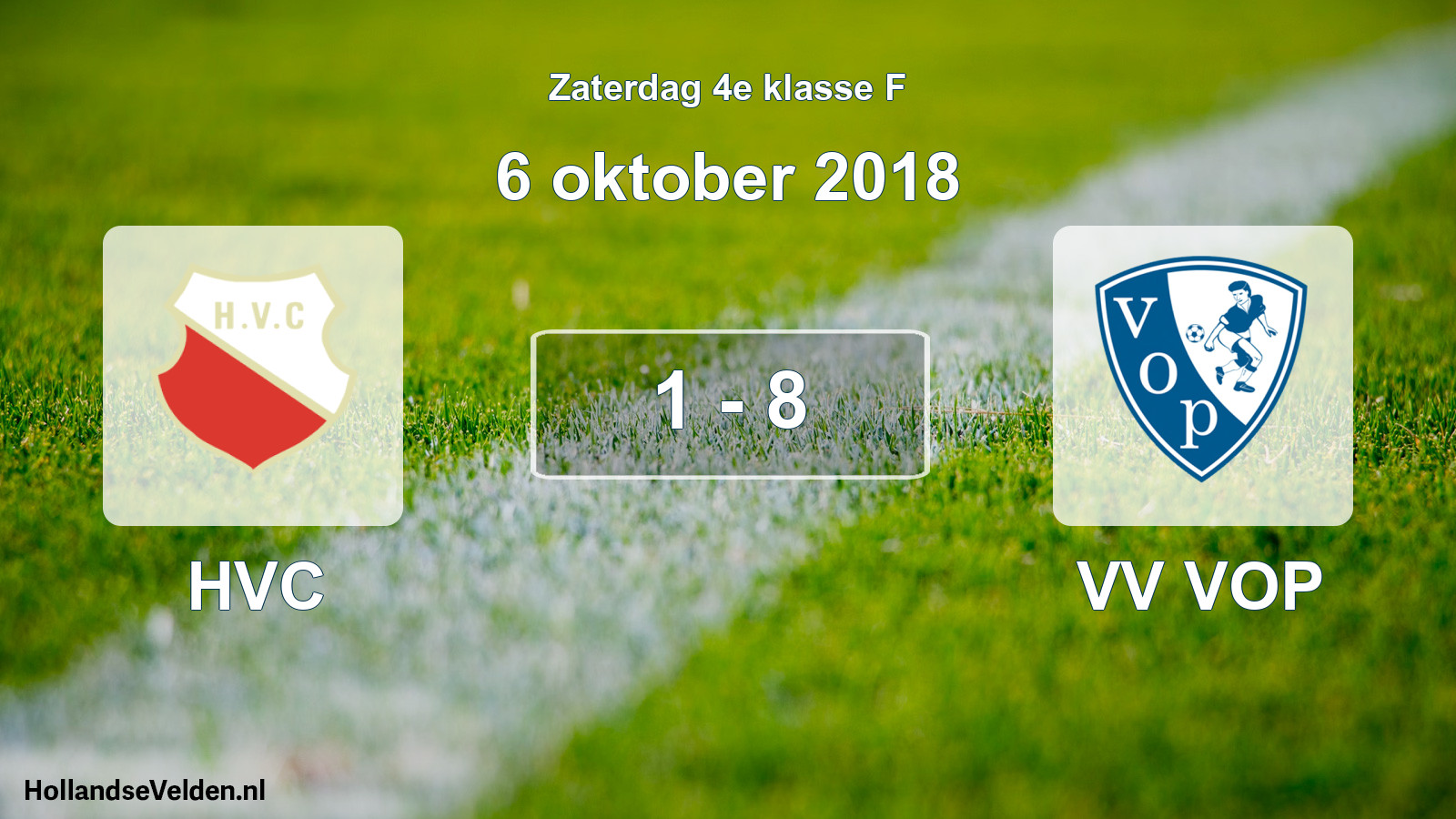 Total number of matches played: HVC - VV VOP 1 - 8 (6 October 2018)