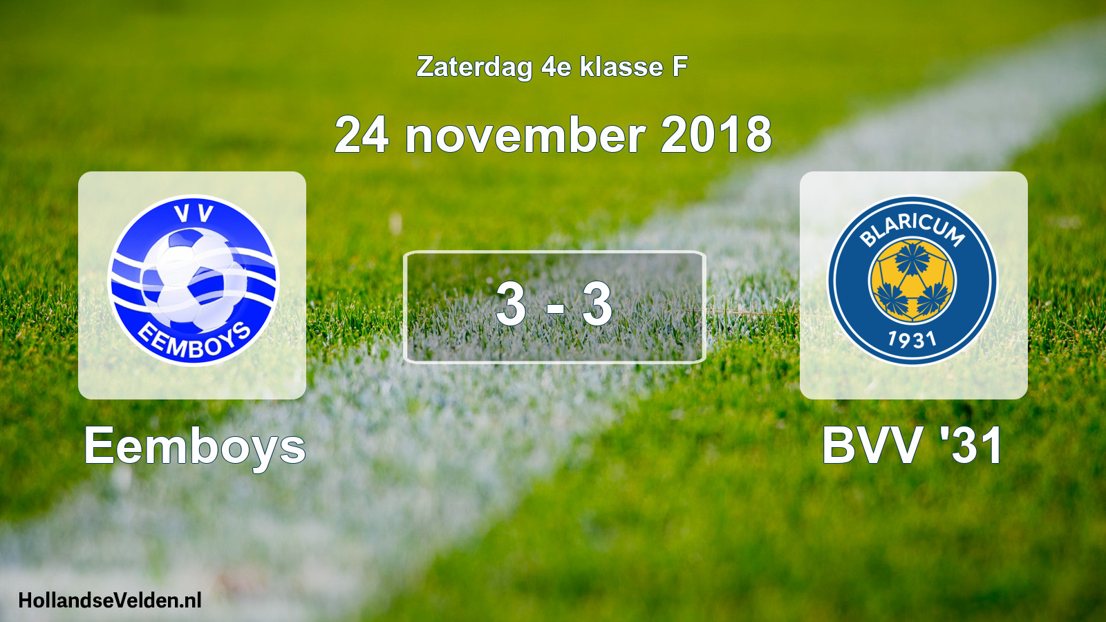 Total number of matches played: Eemboys - BVV '31 3 - 3 (24 November 2018)