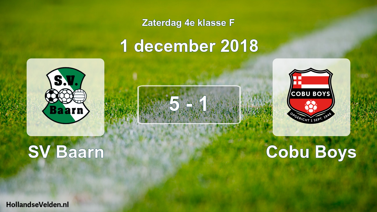 Total number of matches played: SV Baarn - Cobu Boys 5 - 1 (1 December 2018)