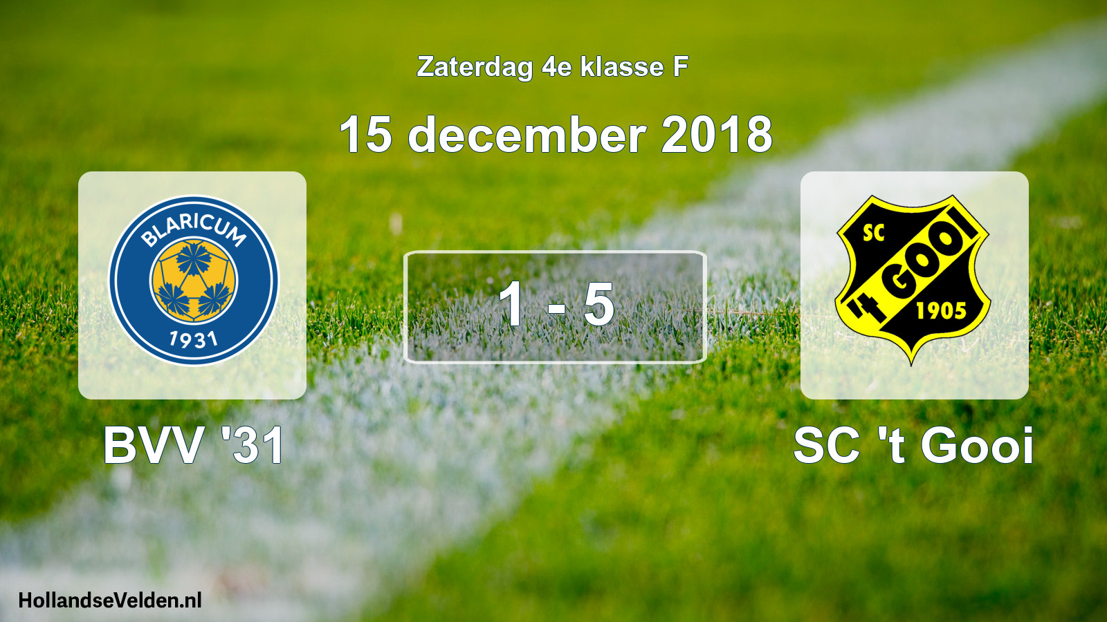 Total number of matches played: BVV '31 - SC 't Gooi 1 - 5 (15 December 2018)