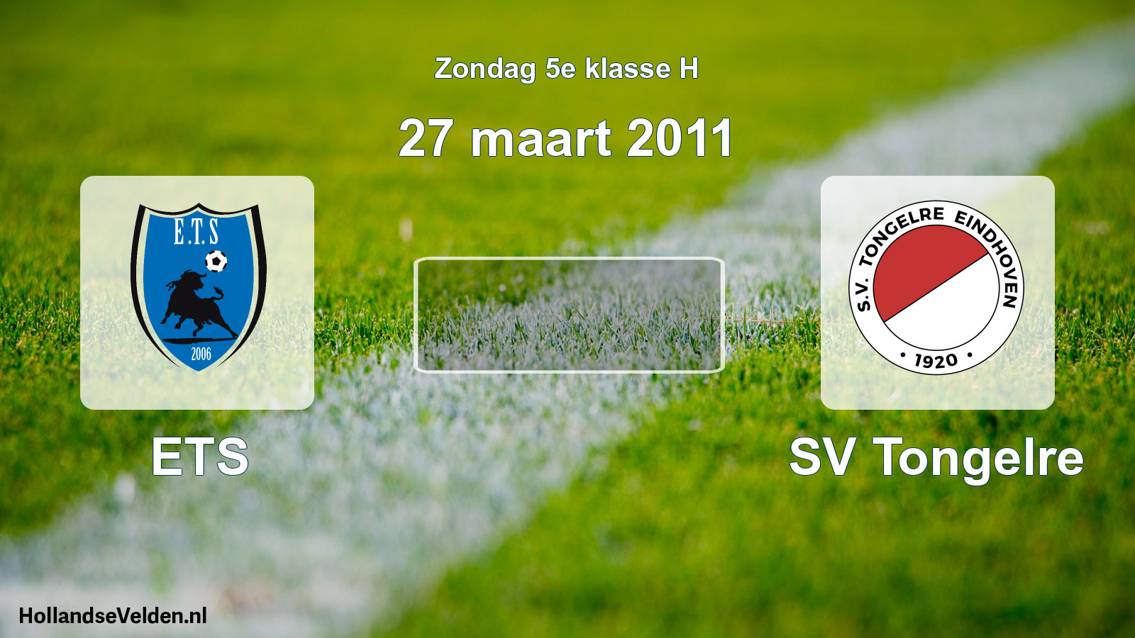 Geplande wedstrijd: ETS - SV Tongelre (27 maart 2011)