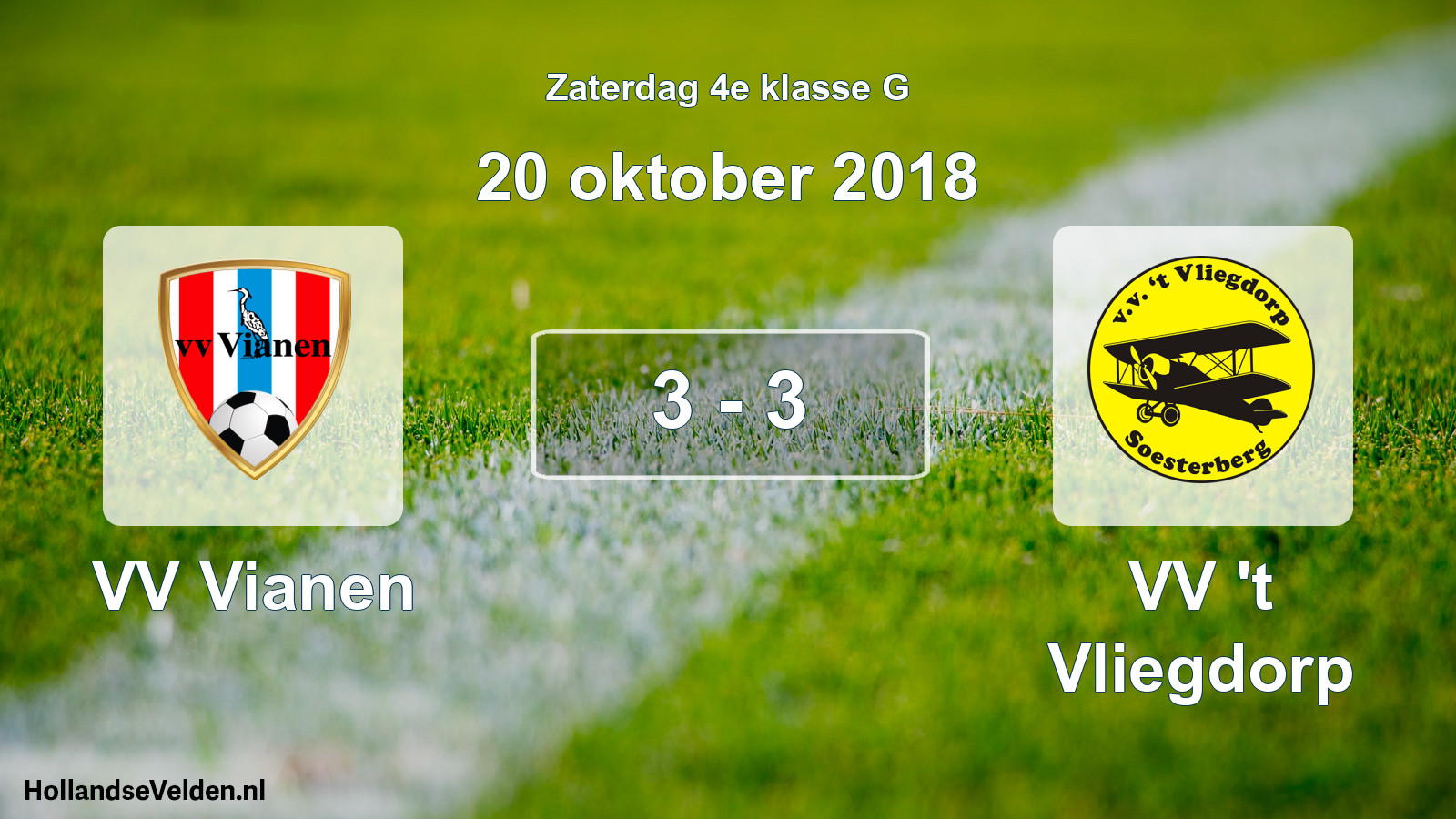 Total number of matches played: VV Vianen - VV 't Vliegdorp 3 - 3 (20 October 2018)