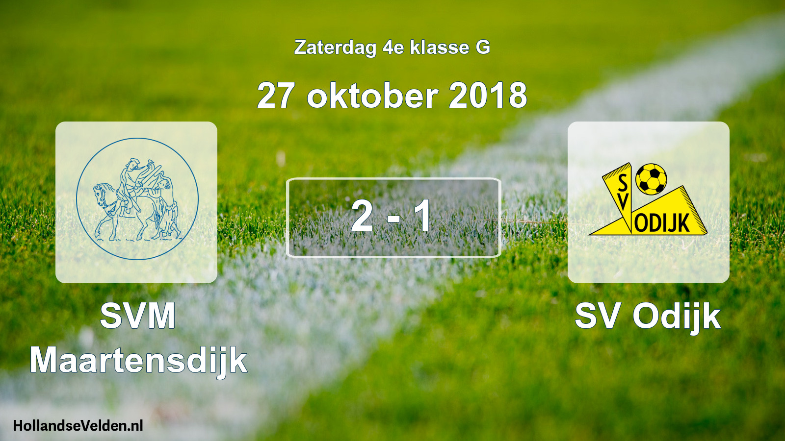 Total number of matches played: SVM Maartensdijk - SV Odijk 2 - 1 (27 October 2018)