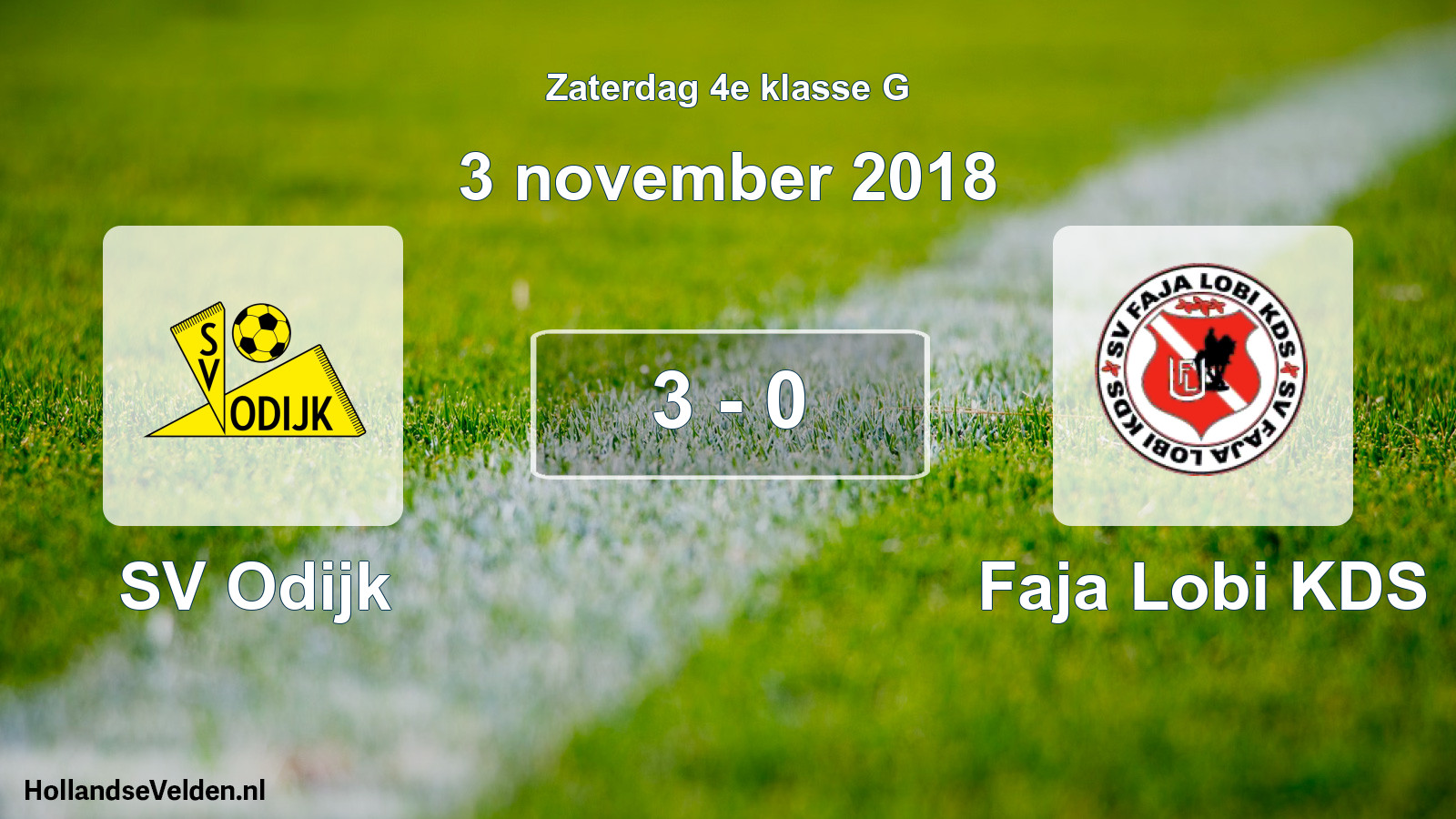 Total number of matches played: SV Odijk - Faja Lobi KDS 3 - 0 (3 November 2018)