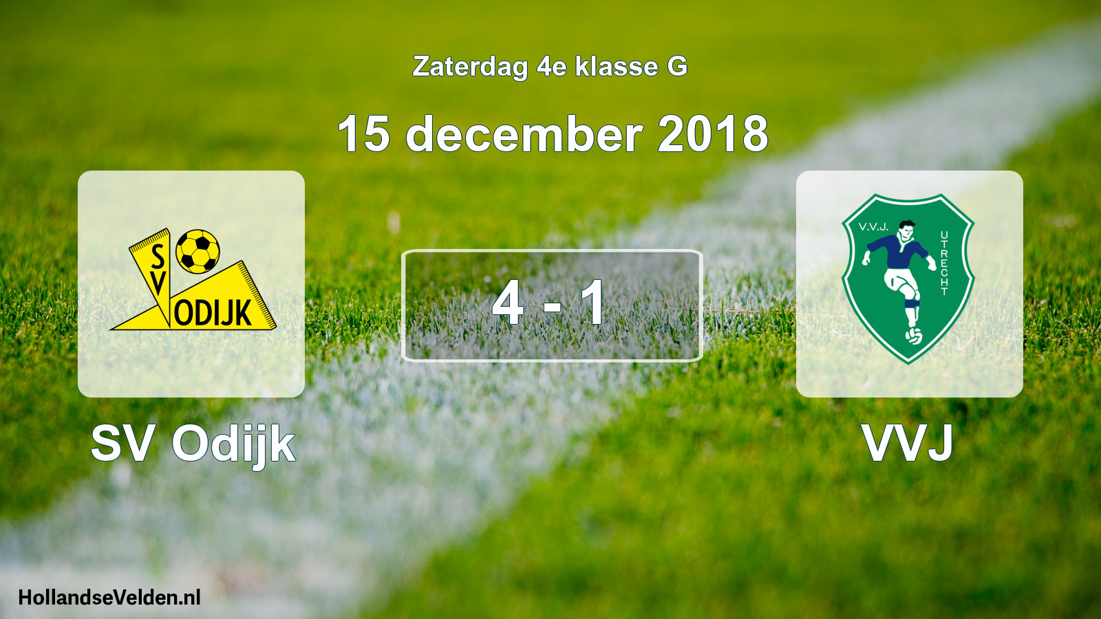 Total number of matches played: SV Odijk - VVJ 4 - 1 (15 December 2018)