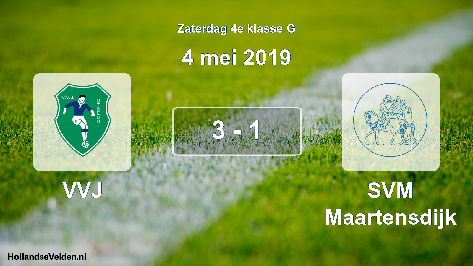 Total number of matches played: VVJ - SVM Maartensdijk 3 - 1 (4 May 2019)