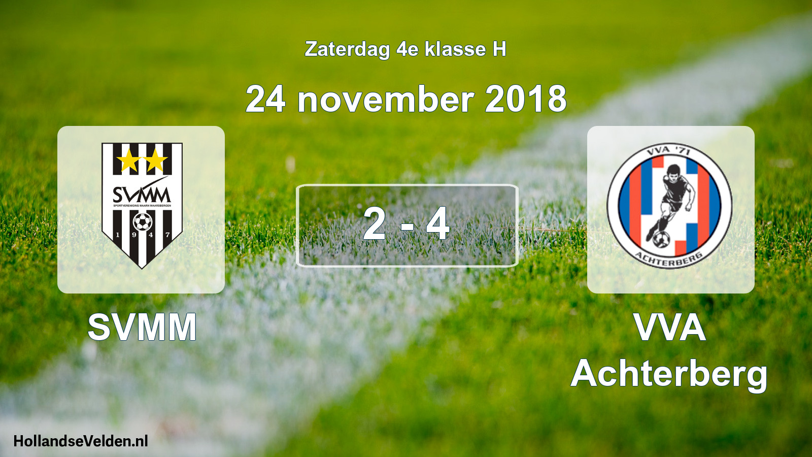 Total number of matches played: SVMM - VVA Achterberg 2 - 4 (24 November 2018)