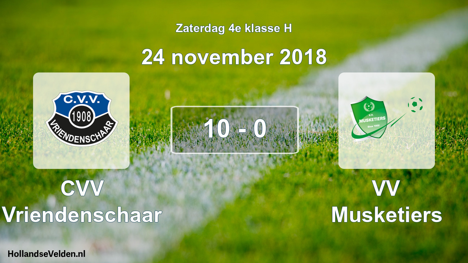Total number of matches played: CVV Vriendenschaar - VV Musketiers 10 - 0 (24 November 2018)
