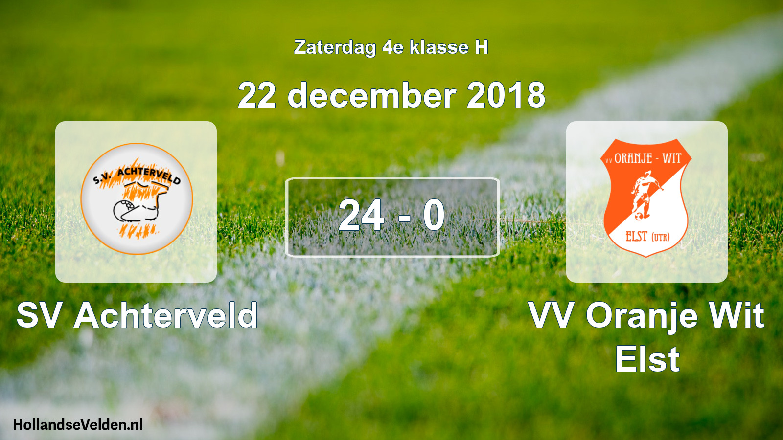 Total number of matches played: SV Achterveld - VV Oranje Wit Elst 24 - 0 (22 December 2018)