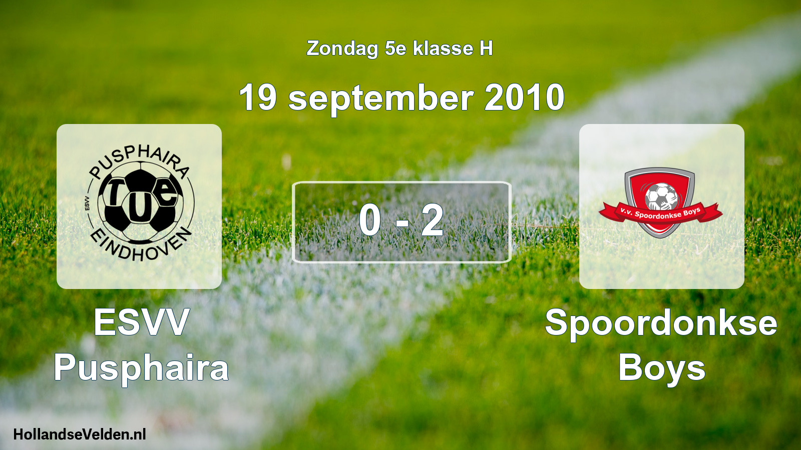 Total number of matches played: ESVV Pusphaira - Spoordonkse Boys 0 - 2 (19 September 2010)