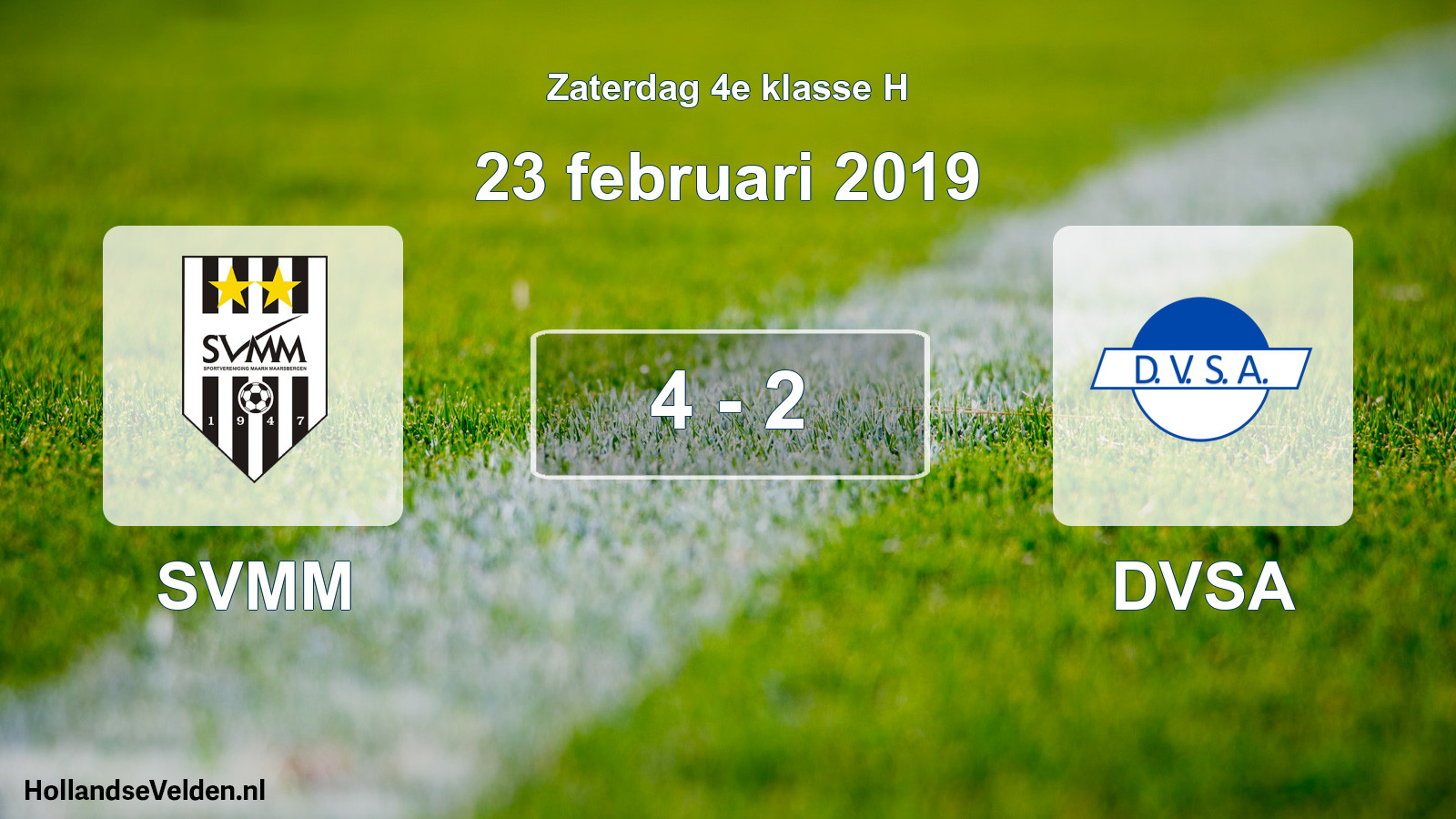 Total number of matches played: SVMM - DVSA 4 - 2 (23 February 2019)