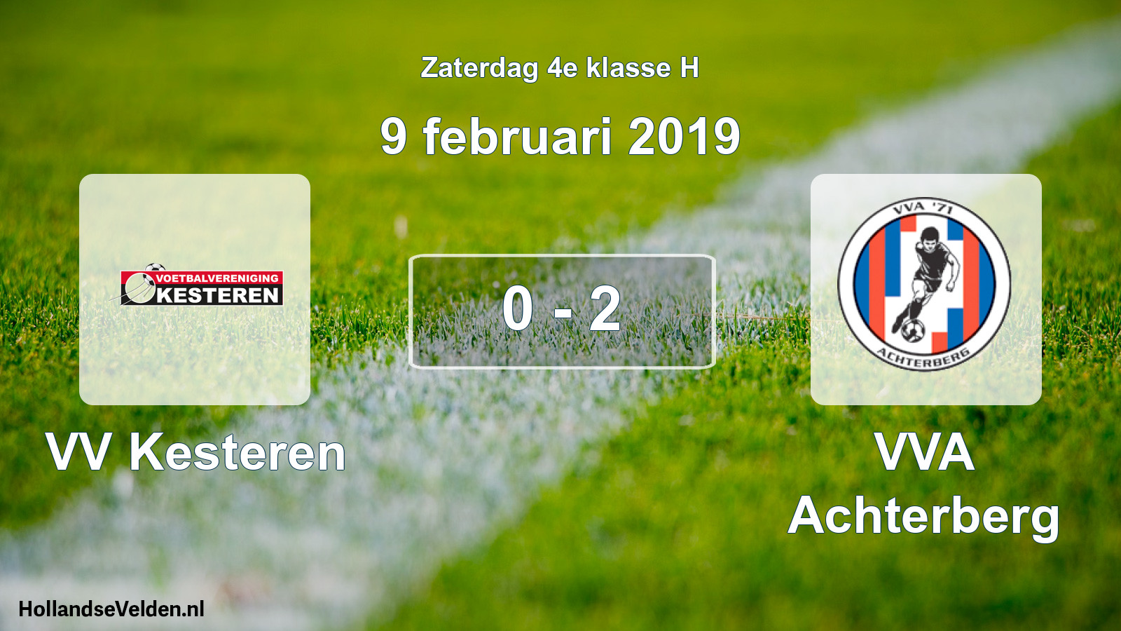 Total number of matches played: VV Kesteren - VVA Achterberg 0 - 2 (9 February 2019)