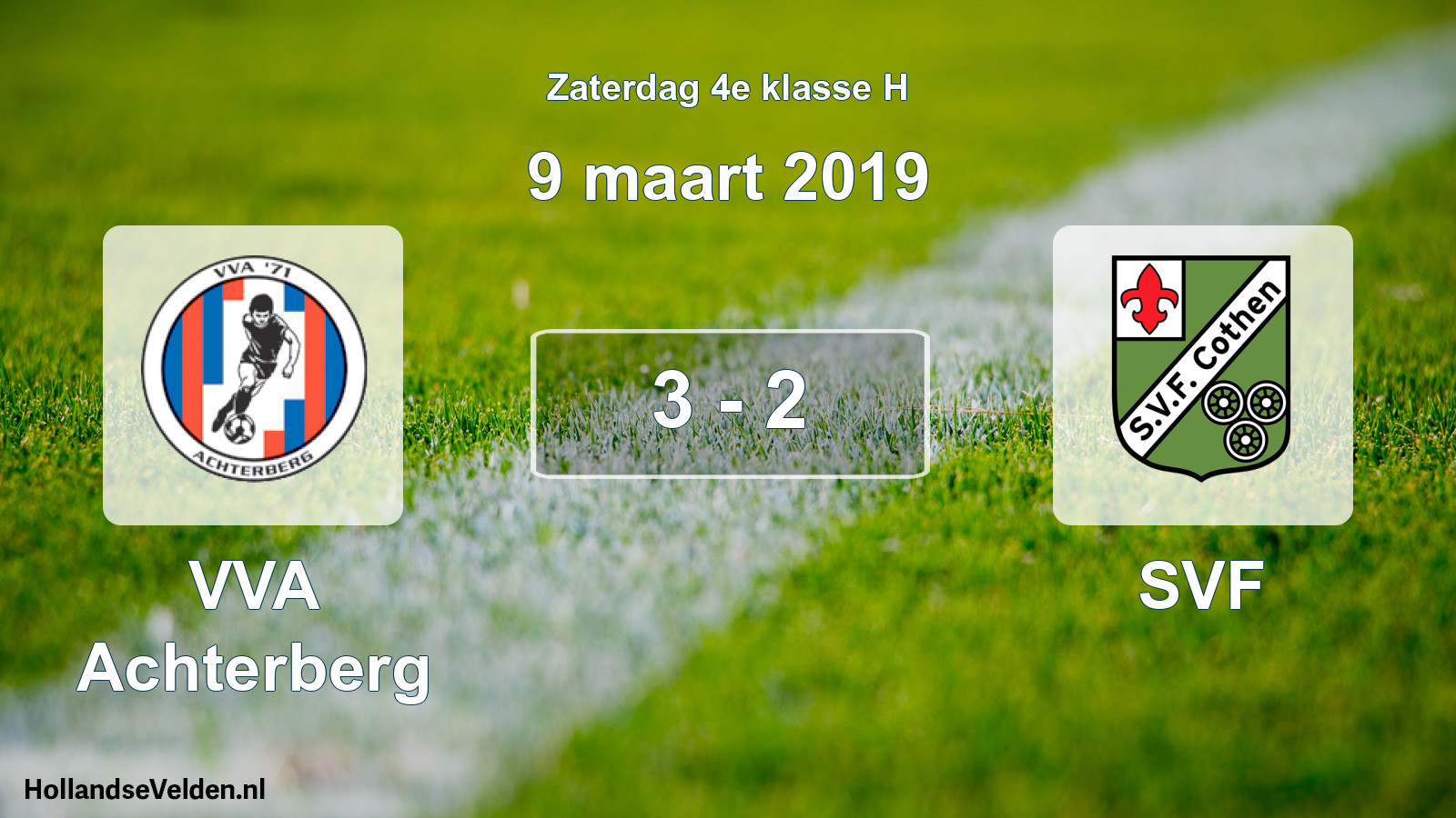 Total number of matches played: VVA Achterberg - SVF 3 - 2 (9 March 2019)