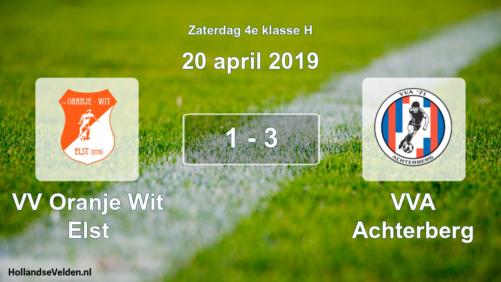 Total number of matches played: VV Oranje Wit Elst - VVA Achterberg 1 - 3 (20 April 2019)