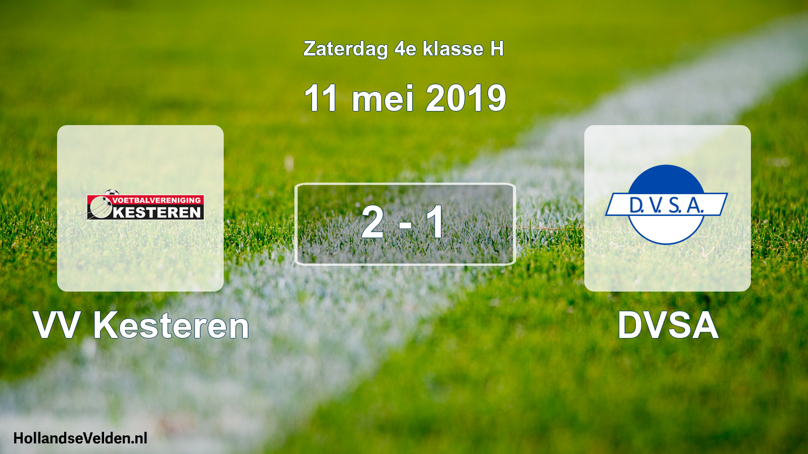 Total number of matches played: VV Kesteren - DVSA 2 - 1 (11 May 2019)