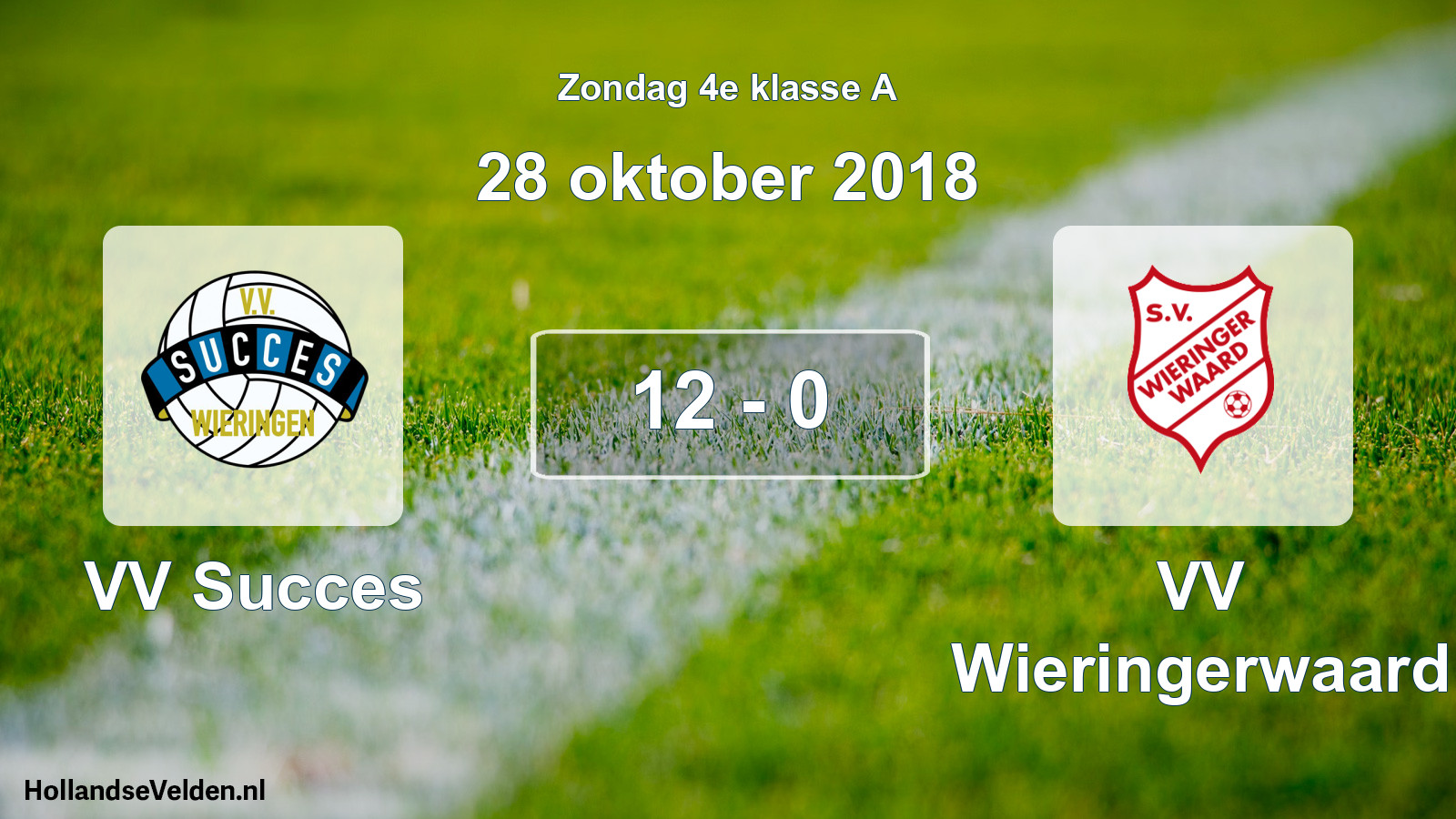 Total number of matches played: VV Succes - VV Wieringerwaard 12 - 0 (28 October 2018)