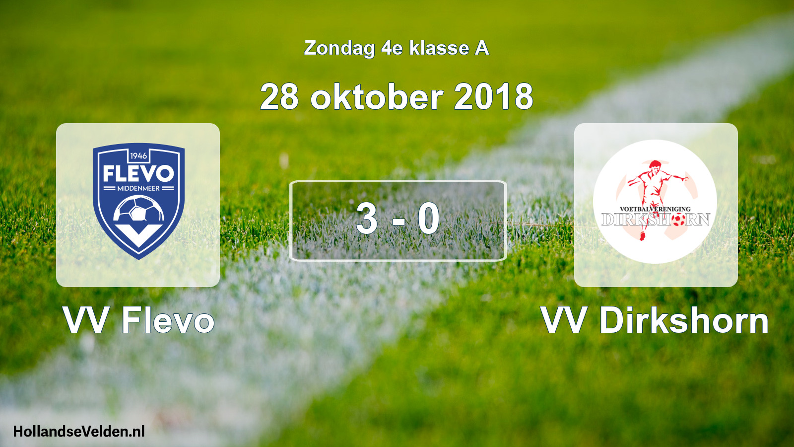 Total number of matches played: VV Flevo - VV Dirkshorn 3 - 0 (28 October 2018)