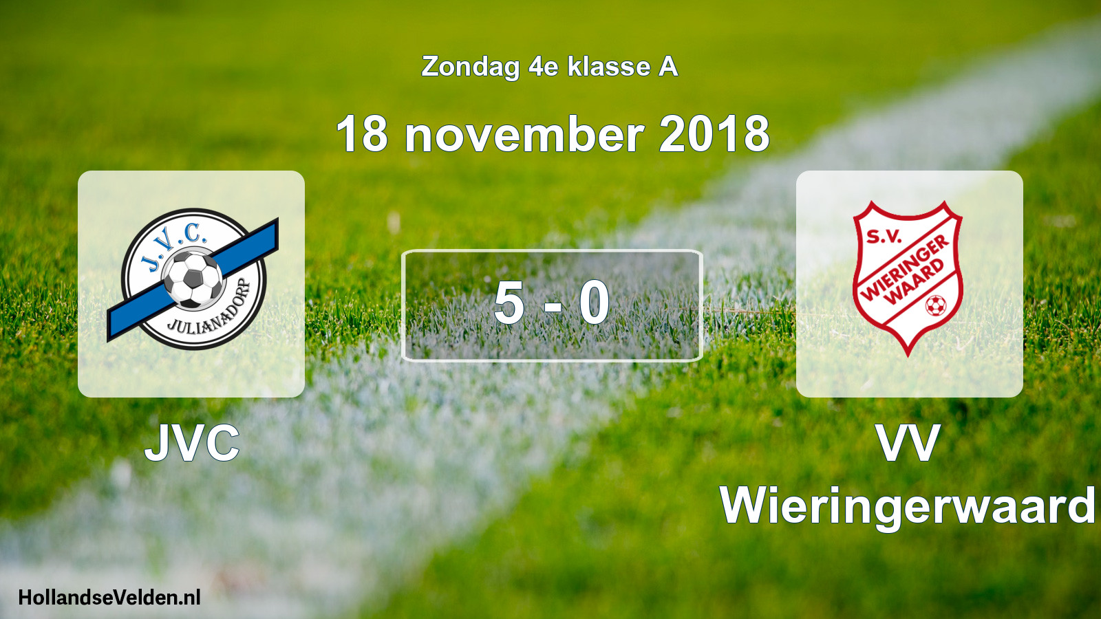 Total number of matches played: JVC - VV Wieringerwaard 5 - 0 (18 November 2018)