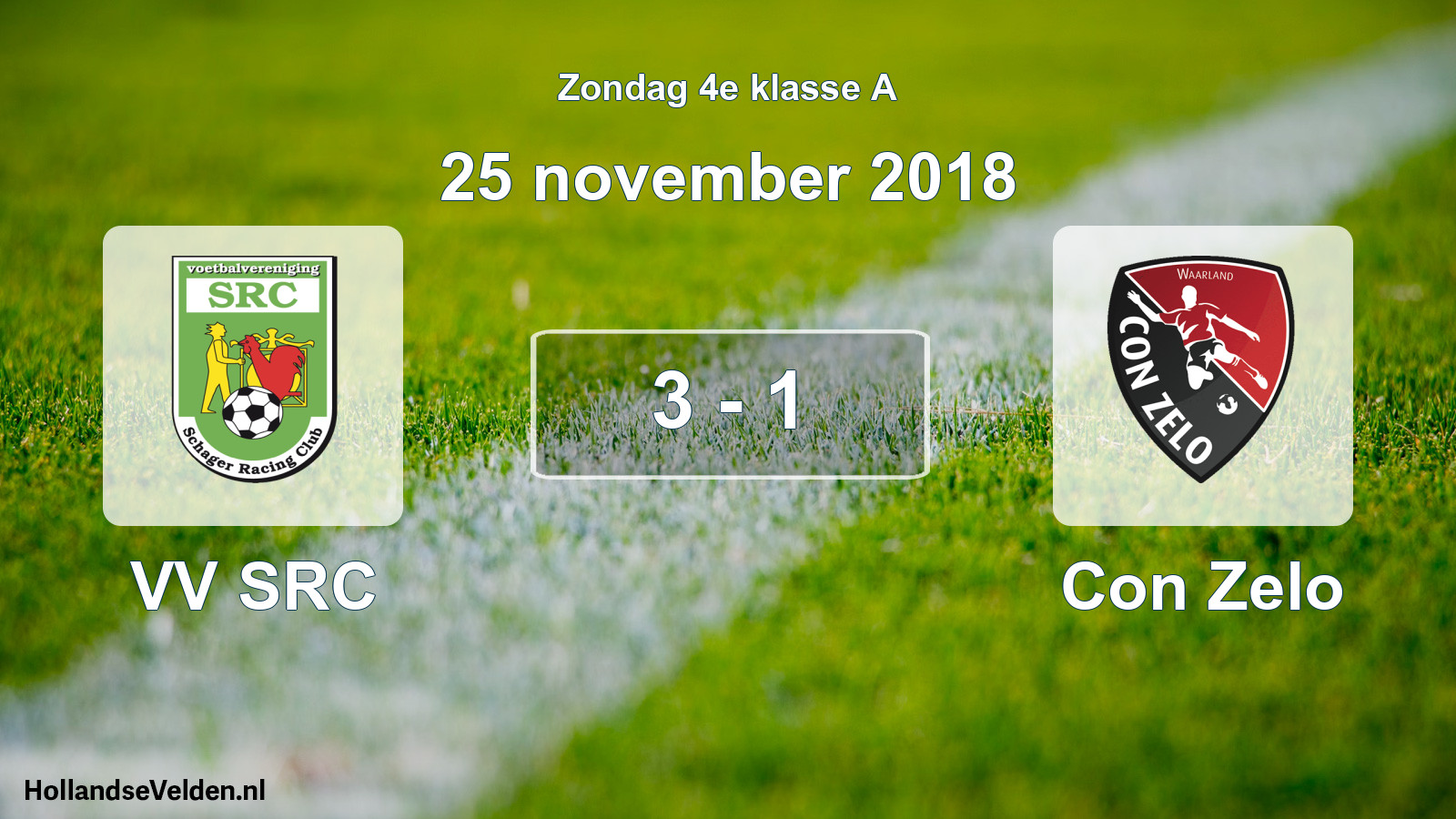 Total number of matches played: VV SRC - Con Zelo 3 - 1 (25 November 2018)