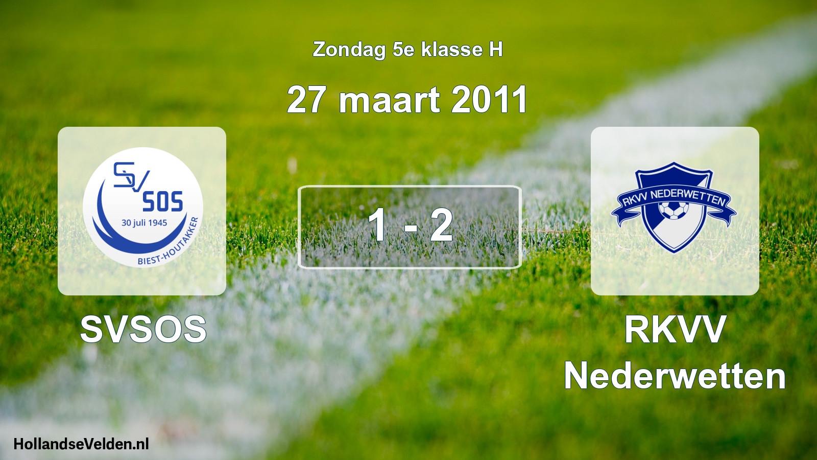 Total number of matches played: SVSOS - RKVV Nederwetten 1 - 2 (27 March 2011)
