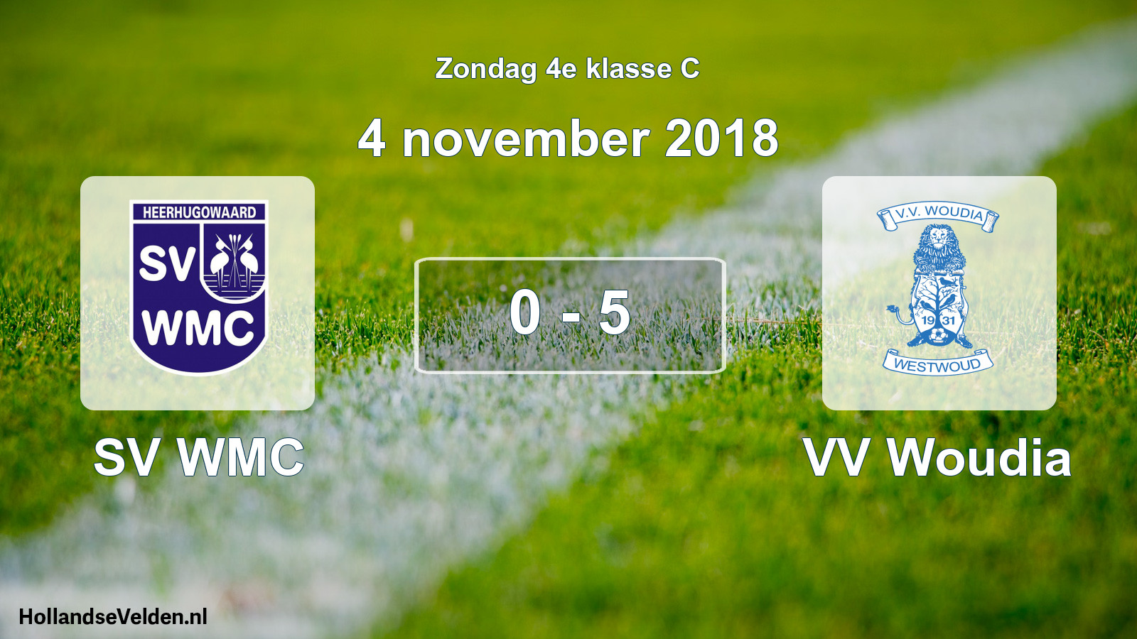 Total number of matches played: SV WMC - VV Woudia 0 - 5 (4 November 2018)