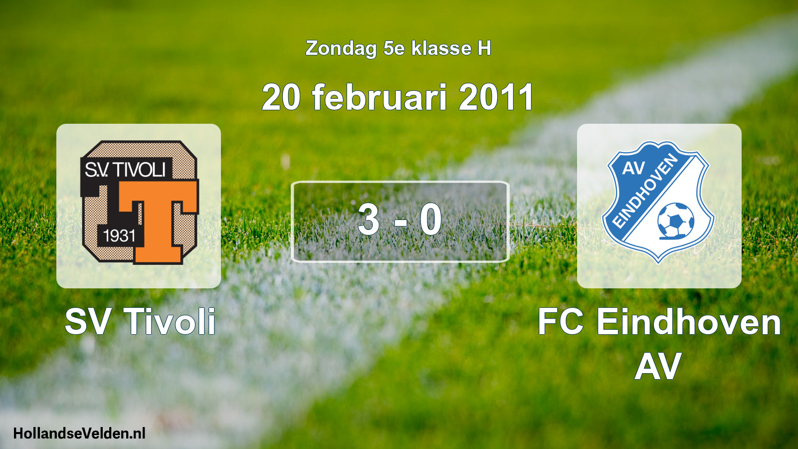 Total number of matches played: SV Tivoli - FC Eindhoven AV 3 - 0 (20 February 2011)