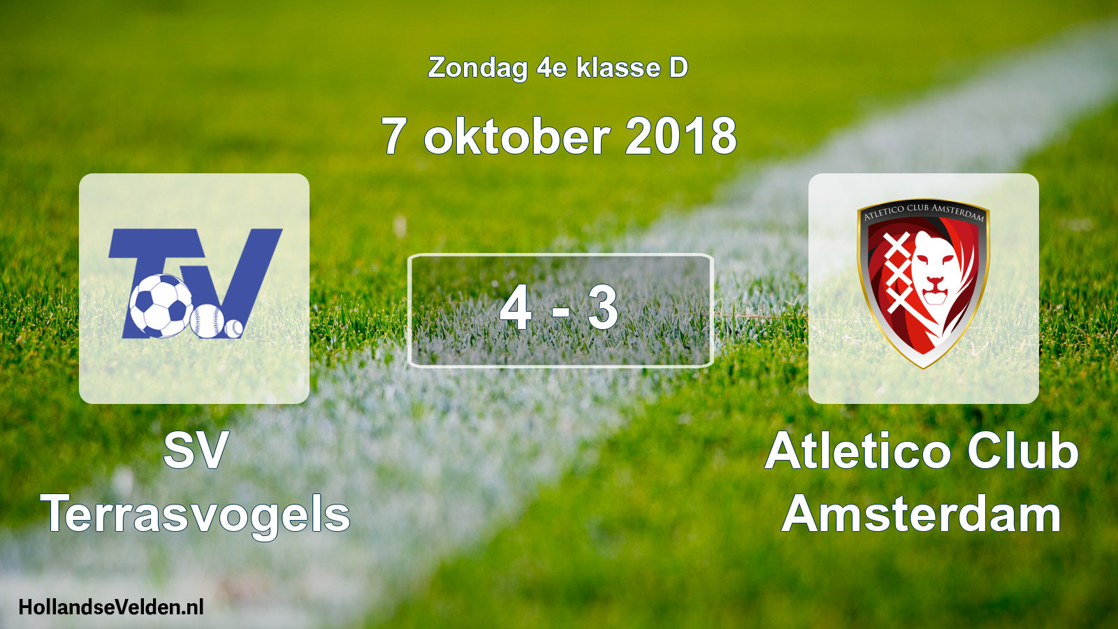 Total number of matches played: SV Terrasvogels - Atletico Club Amsterdam 4 - 3 (7 October 2018)